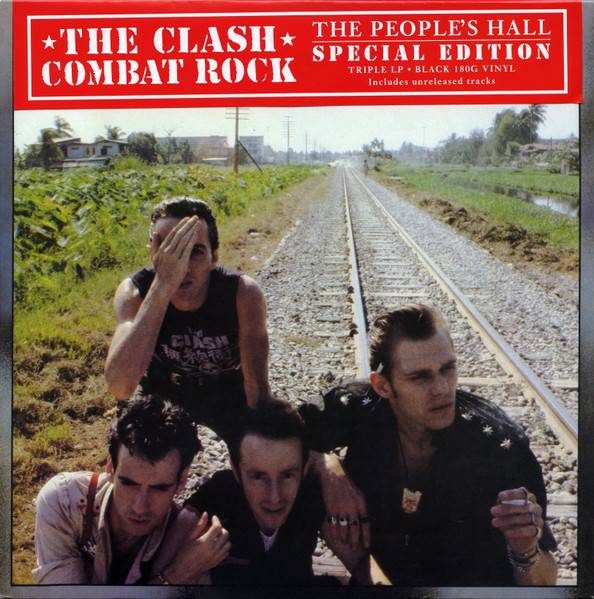 The Clash – Combat Rock + The People&#039;s Hall